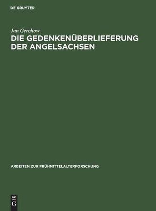 Foto: Arbeiten zur fr hmittelalterforschung die gedenken berlieferung der angelsachsen