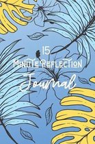 15 Minute Reflection Journal