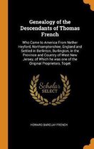Genealogy of the Descendants of Thomas French