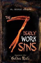 The Seven Deadly Work Sins