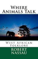 Where Animals Talk