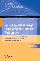 Communications in Computer and Information Science 1037 - Recent Trends in Image Processing and Pattern Recognition