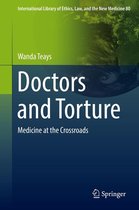 International Library of Ethics, Law, and the New Medicine 80 - Doctors and Torture