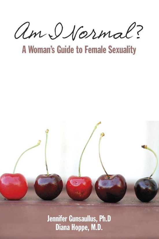 Am I Normal? A Woman's Guide to Female Sexuality - cover