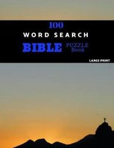 100 Word Search Bible Puzzle Book Large Print