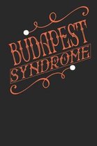 Budapest Syndrome