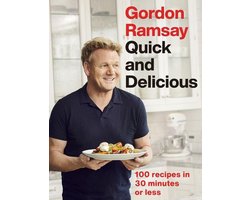 Gordon Ramsay Quick & Delicious