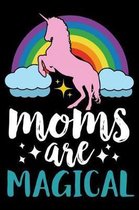 Moms Are Magical