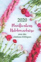 2020 Planificateur Hebdomadaire Avec Des Citations Bibliques - Une Semaine Par Page