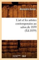 Arts- L'Art Et Les Artistes Contemporains Au Salon de 1859 (�d.1859)