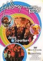 Jesus is my superhero (Hillsong Kids 1e DVD)