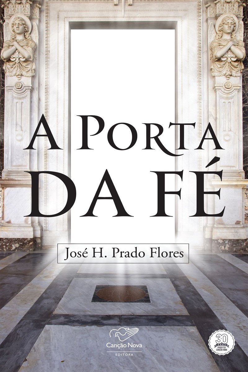 A porta da fé (ebook), José H. Prado Flores | 9788576776192 | Boeken |  