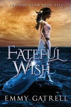 Fateful Wish