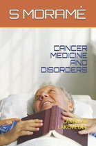 Cancer Medicine and Disorders