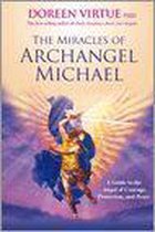 Miracles Of Archangel Michael