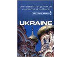 Culture Smart! Ukraine: A Quick Guide To Customs And Etiquette