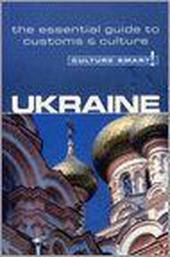 Culture Smart! Ukraine: A Quick Guide To Customs And Etiquet ... - cover