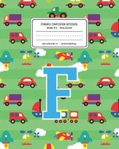 Primary Composition Notebook Grades K-2 Story Journal F