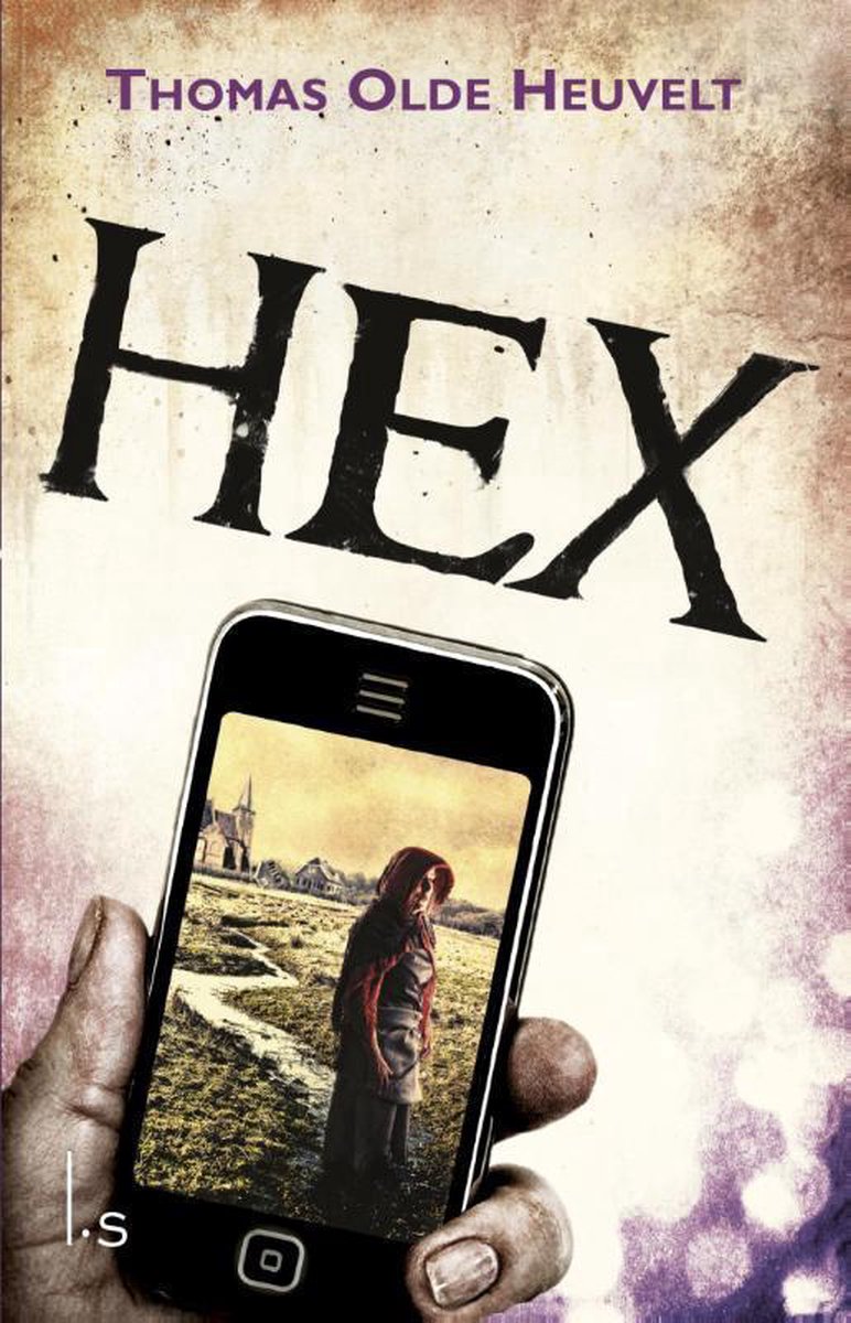Hex (ebook), Thomas Olde Heuvelt 9789024560264 Boeken Hex (ebook), Thomas Olde Heuvelt 9789024560264 Boeken