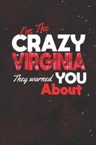 I'm The Crazy Virginia They Warned You About
