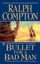 Ralph Compton Bullet for a Bad Man