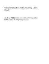 Analysis of Sec's Recommendation to Repeal the Public Utility Holding Company ACT