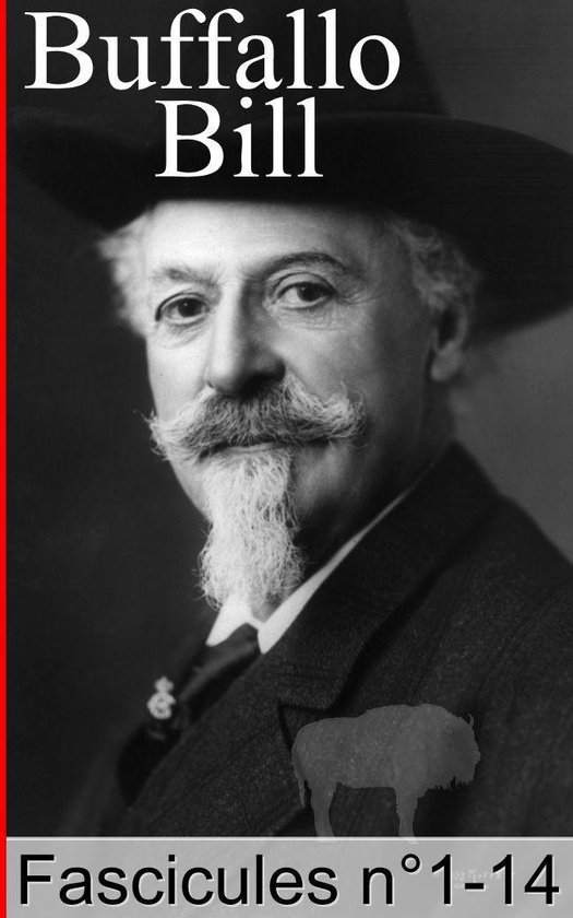 Buffalo Bill / Fascicules n°1-14