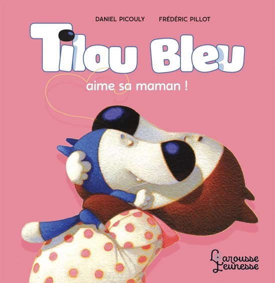 Tilou bleu aime sa maman - cover