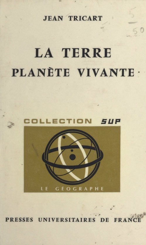 La Terre, planète vivante