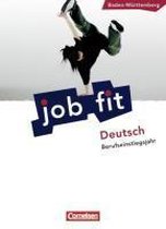 Job fit - Deutsch. Schülerbuch mit eingelegten Lösungen