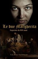 Le Due Margherita