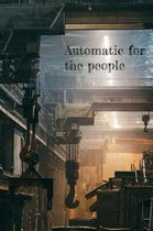 Automatic for the people