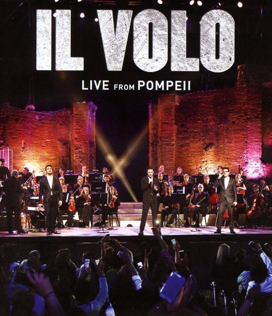 Il Volo Live From Pompeii Dvd Il Volo Muziek