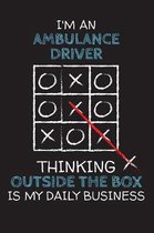 I'm an AMBULANCE DRIVER