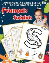 Apprendre a ecrire les lettres de l'alphabet de A a Z Francais Suedois
