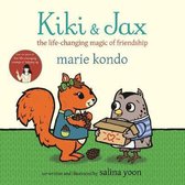 Kiki and Jax The LifeChanging Magic of Friendship