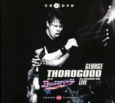 George Thorogood - 30th.. -Cd+Dvd-