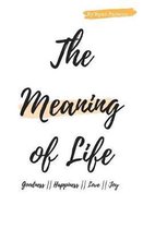 The Meaning Of Life