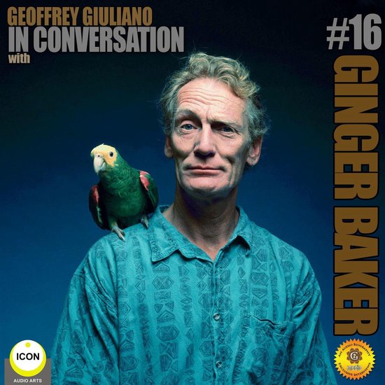 Ginger Baker of Cream - In Conversation 16 - cover