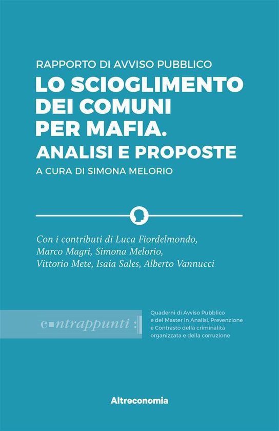 Saggio - Rapporto di Avviso Pubblico. Lo scioglimento dei Co ... - cover