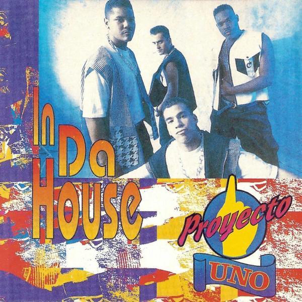 Proyecto Uno ‎– In Da House