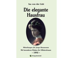 Die elegante Hausfrau 1892