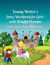 Young Writer's Story Workbook for Girls - with Helpful Prompts
