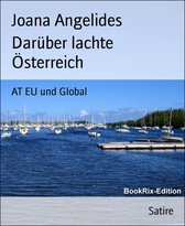 Darüber lachte Österreich