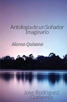 Antologia de un So ador Imaginario
