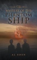 The Mystery of the Phantom Ship