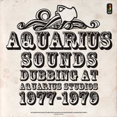 Aquarius Sounds - Dubbing At Aquarius Studios 1977-1979 (CD)