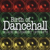 Various Artists - Birth Of Dancehall - Black Solidarity 1976-1979 (LP)