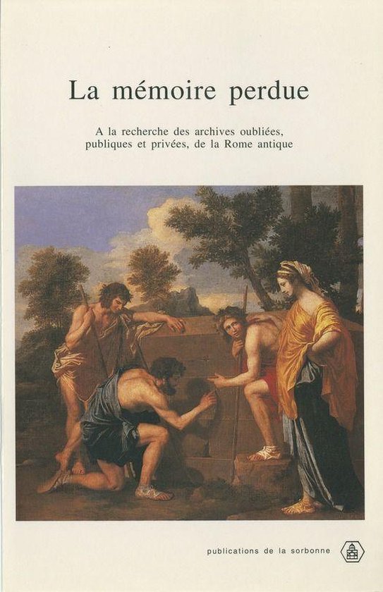 Histoire ancienne et médiévale - La mémoire perdue - cover