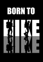Born To Hike